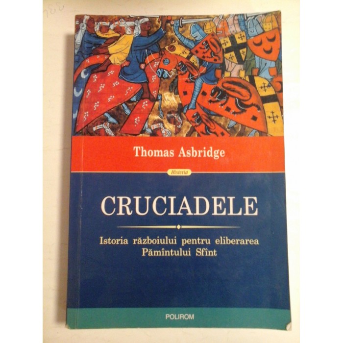 CRUCIADELE - THOMAS ASBRIDGE CRUCIADELE - THOMAS ASBRIDGE